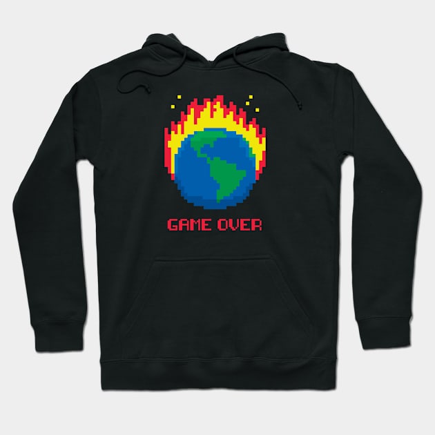 Game Over - Earth on Fire Hoodie by tyleraldridgedesign